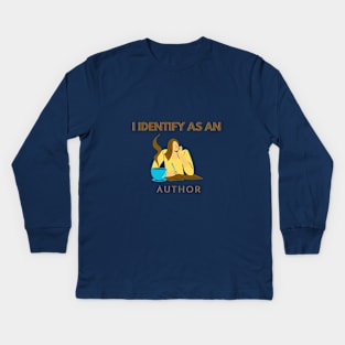 I identify as an Author Kids Long Sleeve T-Shirt